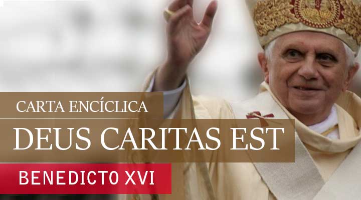 Deus Caritas Est Benedicto XVI