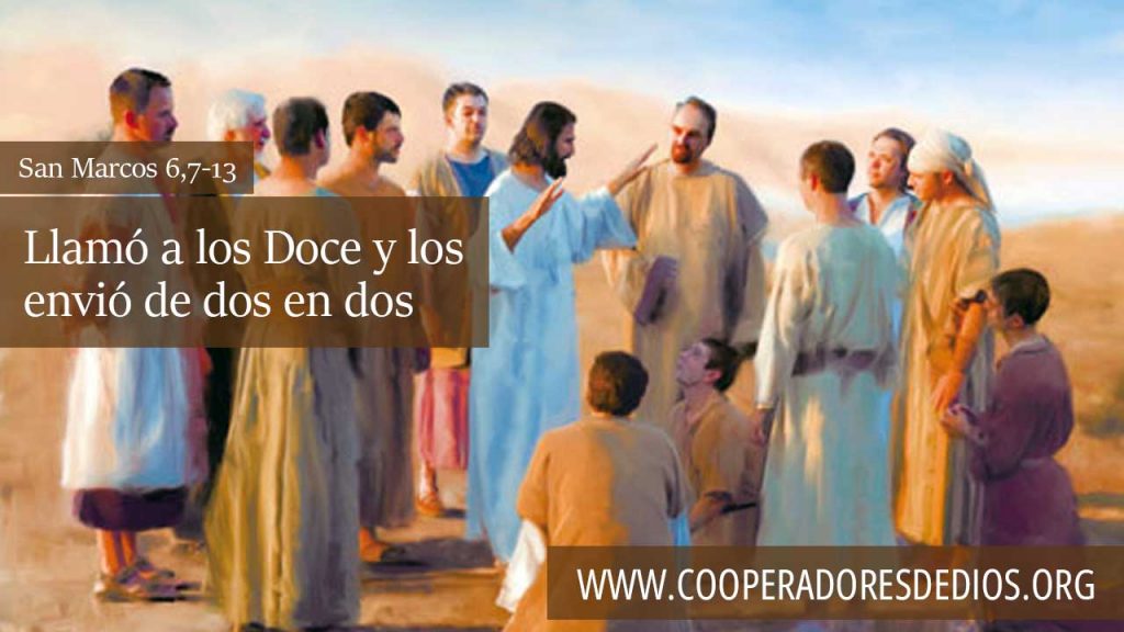 Jesús llamo a los 12 y los envió de dos en dos
